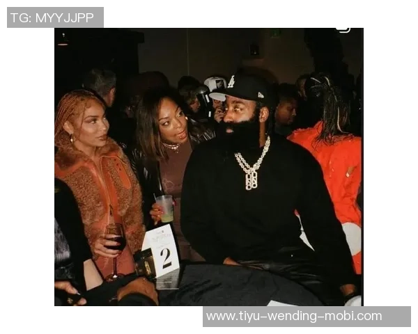 哈登新女友与查尔莫斯有过孩子还曾与路威热吻引发热议